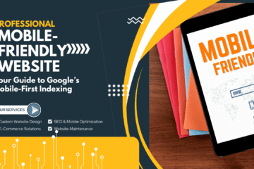 Mobile-Friendly Website Your Guide to Google’s Mobile-First Indexing